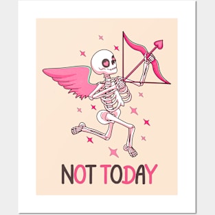 Not today Cupid, who needs Cupid funny Posters and Art